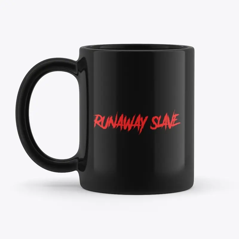 RunAway Slave Black Mug